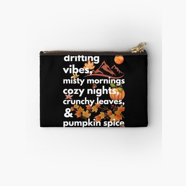 Item preview, drifting vibes misty mornings cozy nights crunchy leaves & pumpkin spice designed and sold by movie-popcorn.