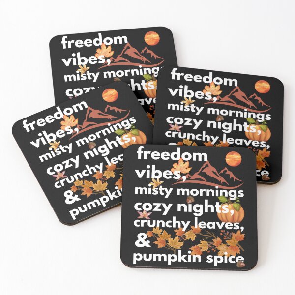 Item preview, freedom vibes misty mornings cozy nights crunchy leaves & pumpkin spice designed and sold by movie-popcorn.