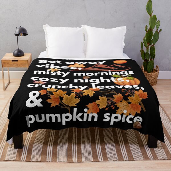 Item preview, get away vibes misty mornings cozy nights crunchy leaves & pumpkin spice designed and sold by movie-popcorn.