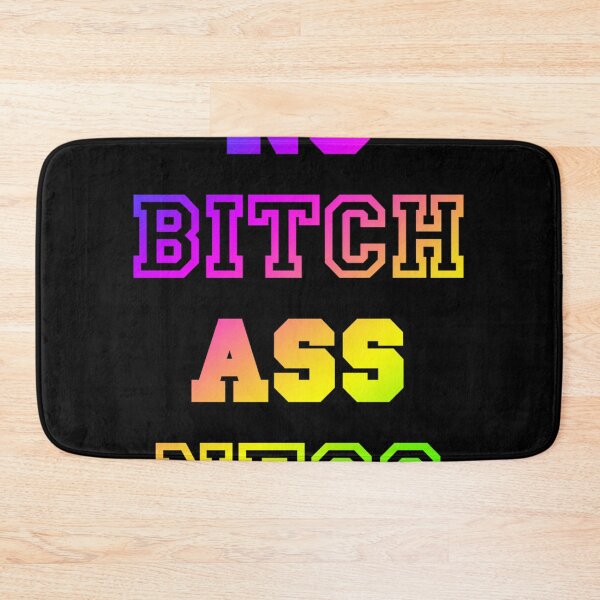 Item preview, No Bitch Ass Ness designed and sold by BETSYCAROL.