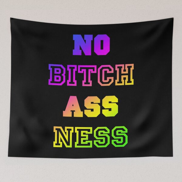 Item preview, No Bitch Ass Ness designed and sold by BETSYCAROL.