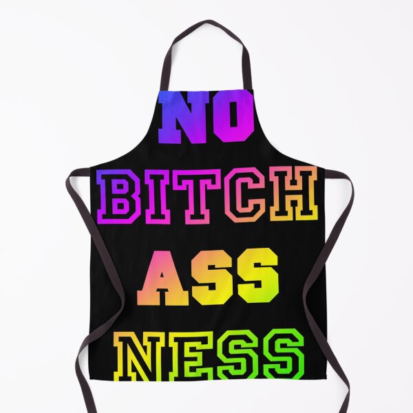 Item preview, No Bitch Ass Ness designed and sold by BETSYCAROL.