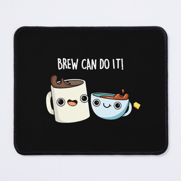Item preview, Brew Can Do It Funny Coffee Puns (Dark BG) designed and sold by punnybone.