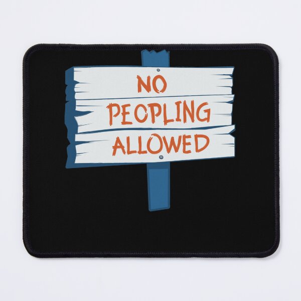 Item preview, No Peopling Allowed designed and sold by BETSYCAROL.