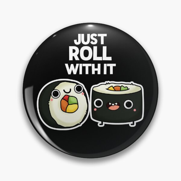 Aperçu de l'œuvre Just Roll With It Funny Sushi Puns (Dark BG) créée et vendue par punnybone.