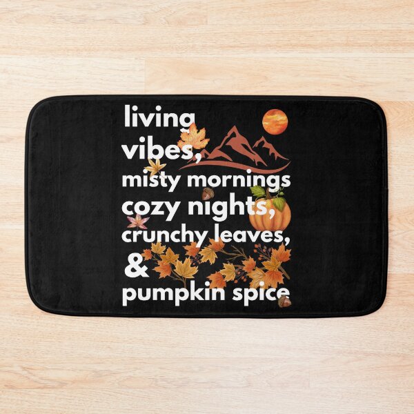 Item preview, living vibes misty mornings cozy nights crunchy leaves & pumpkin spice designed and sold by movie-popcorn.