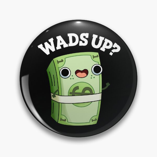 Item preview, Wads Up Funny Money Puns (Dark BG) designed and sold by punnybone.