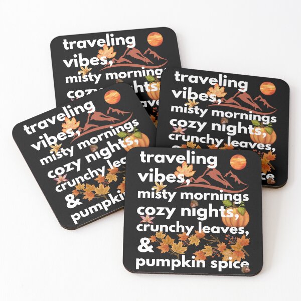 Item preview, traveling vibes misty mornings cozy nights crunchy leaves & pumpkin spice designed and sold by movie-popcorn.