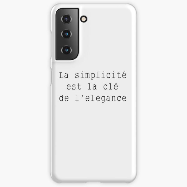 La Simplicite Est La Cle De L Elegance Samsung Galaxy Phone Case For Sale By Alicemonbercoms Redbubble