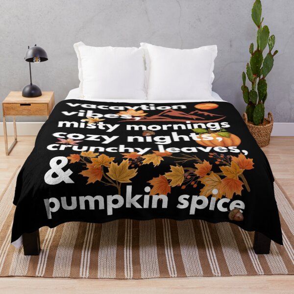 Item preview, vacaytion vibes misty mornings cozy nights crunchy leaves & pumpkin spice designed and sold by movie-popcorn.