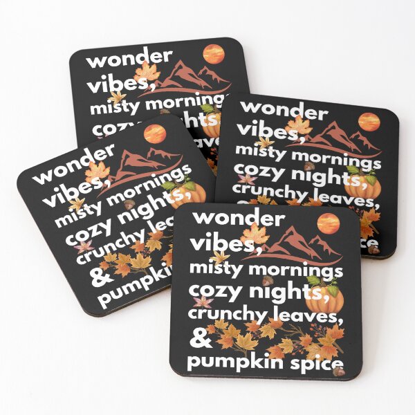 Item preview, wonder vibes misty mornings cozy nights crunchy leaves & pumpkin spice designed and sold by movie-popcorn.