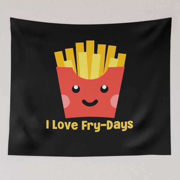 Item preview, I Love Fry-Days designed and sold by Peter Stawicki.