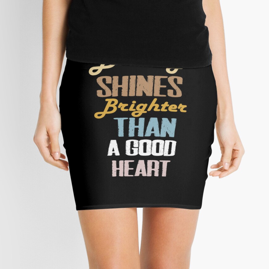 No beauty shines brighter than that of a good heart.funny quotes  motivational Poster for Sale by SplendidDesign