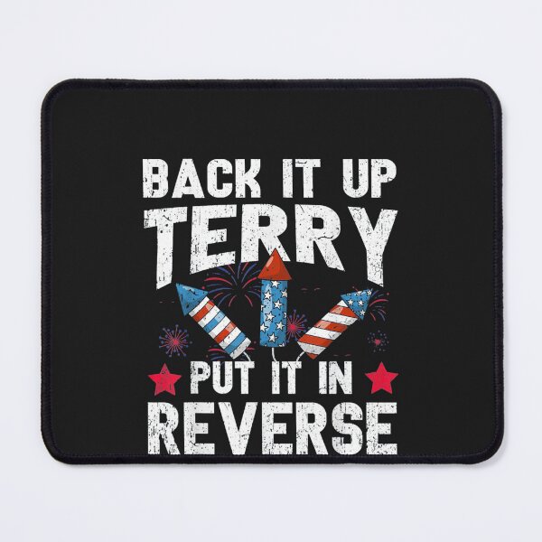 Item preview, Back It Up Terry Put It In Reverse Firework designed and sold by raneronicole.