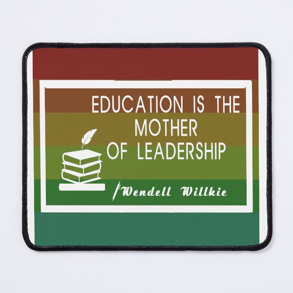 Item preview, Education is the mother of leadership quotes designed and sold by Designer330.