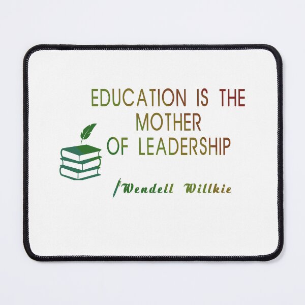 Item preview, Education is the mother of leadership quotes designed and sold by Designer330.
