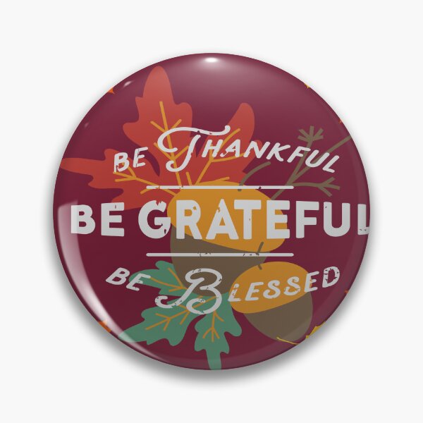 Item preview, Be Thankful, Be Grateful, Be Blessed designed and sold by southerndoll67.