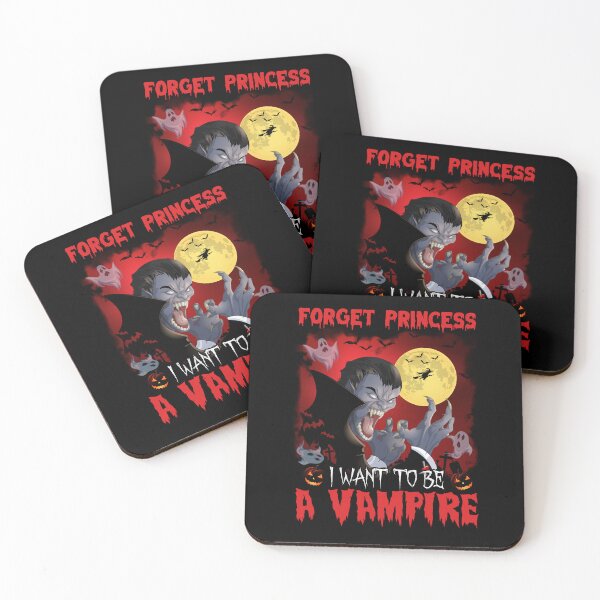 Item preview, Forget Princess I Want To Be A Vampire Happy Halloween designed and sold by kibbeegaddisi.