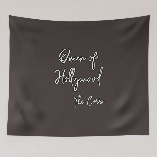 Item preview, The Corrs Queen of Hollywood  designed and sold by AissTee.