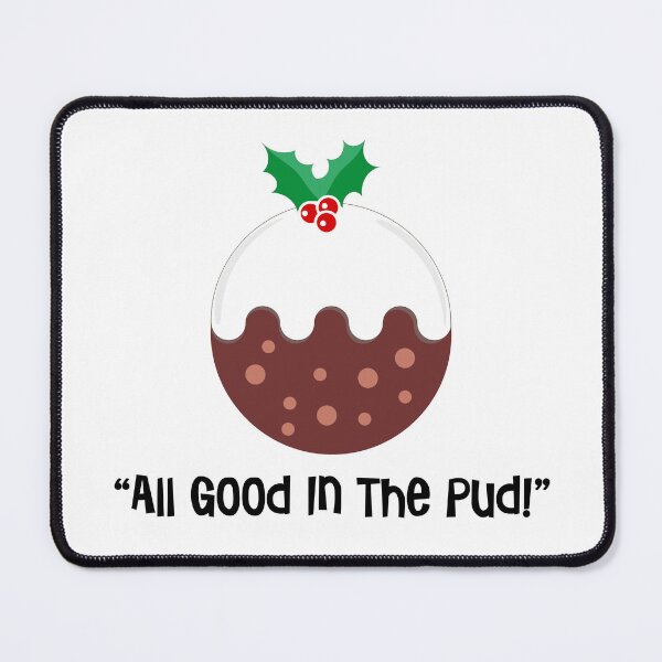 Item preview, "All Good In The Pud!" Funny Christmas Pudding designed and sold by urbanbuzzz.