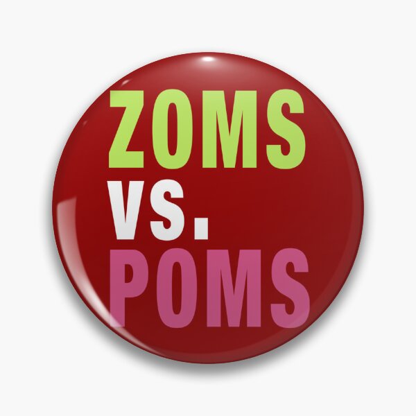 Item preview, ZOMS vs. POMS   designed and sold by AndrewMonious.