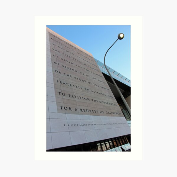 The First Amendment At The Newseum Art Print