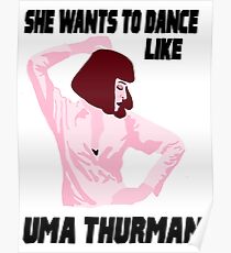 Tanz wie Uma Thurman Poster