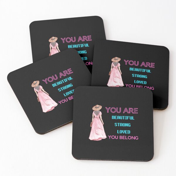 Item preview, You Are Beautiful You Are Strong You Are Loved You Belong designed and sold by pookamon14.