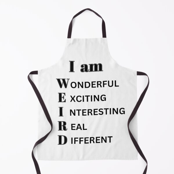 Item preview,  I am weird, wonderful, exciting, interesting, real, different designed and sold by Glitches 16.