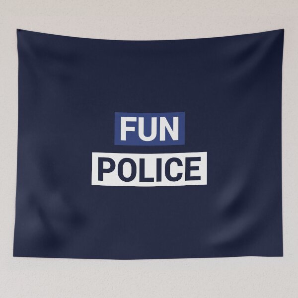 Item preview, FUN POLICE | Funny Party Novelty Saying designed and sold by Delightfully Cynical.