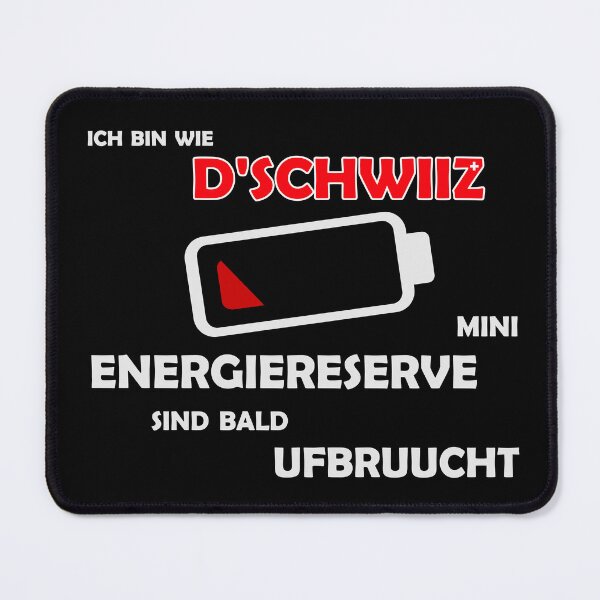 Item preview, I'm like Switzerland: my energy reserves will soon be used up designed and sold by GiborDesign.
