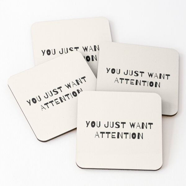 Item preview, You Just Want Attention designed and sold by AprilCreations.
