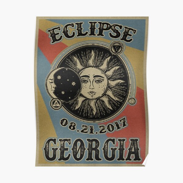 VINTAGE GEORGIA SOLAR ECLIPSE 2017 SHIRT - POSTERS Poster