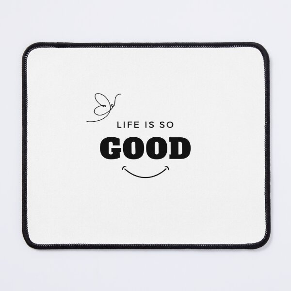 Item preview, Life is so Good  designed and sold by Designs By Haris.