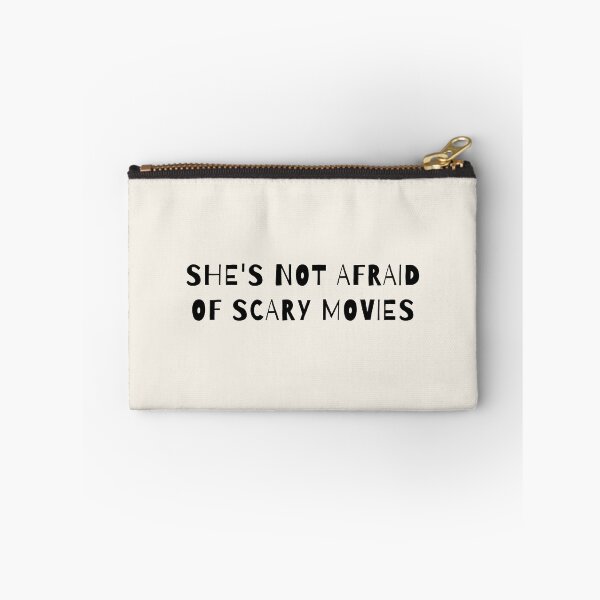 Item preview, She's Not Afraid of Scary Movies designed and sold by AprilCreations.