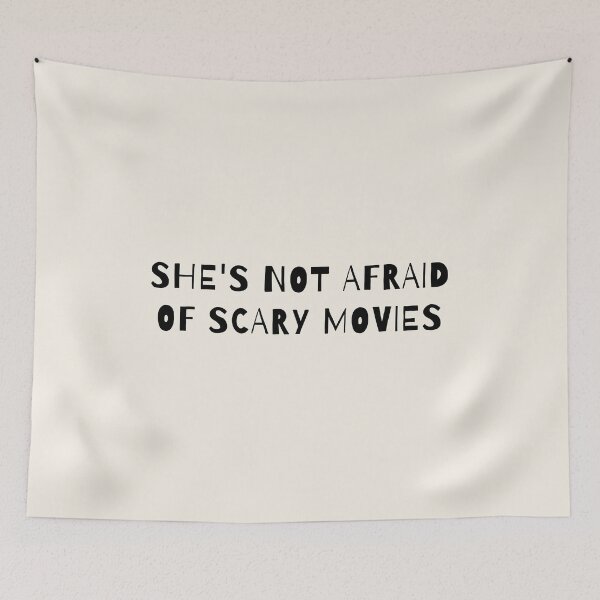 Item preview, She's Not Afraid of Scary Movies designed and sold by AprilCreations.