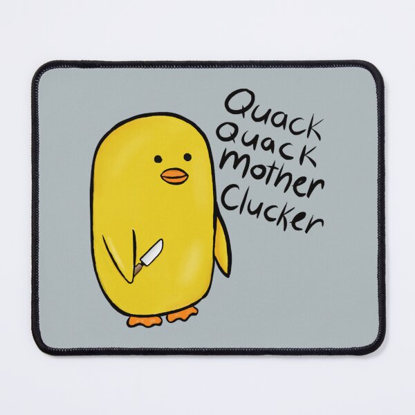 Item preview, Quack quack mother clucker, funny duckling colorful    designed and sold by uhyrekvienv.