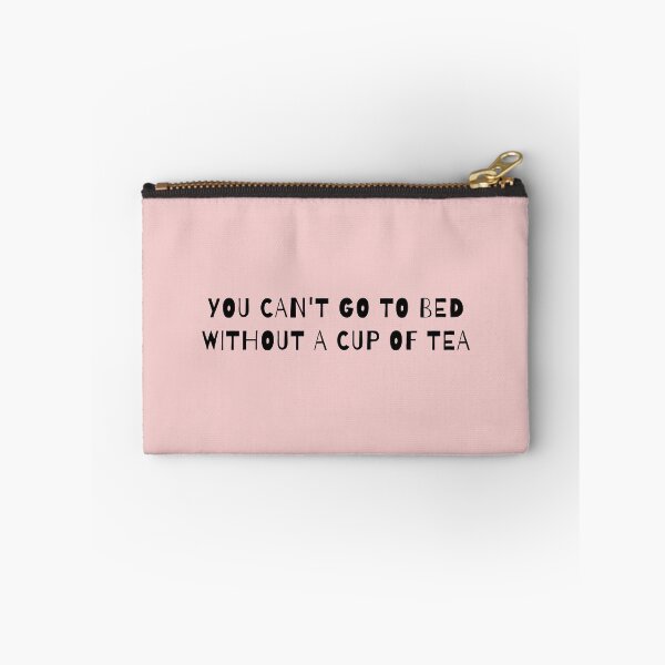Item preview, You Can't Go to Bed Without a Cup of Tea designed and sold by AprilCreations.