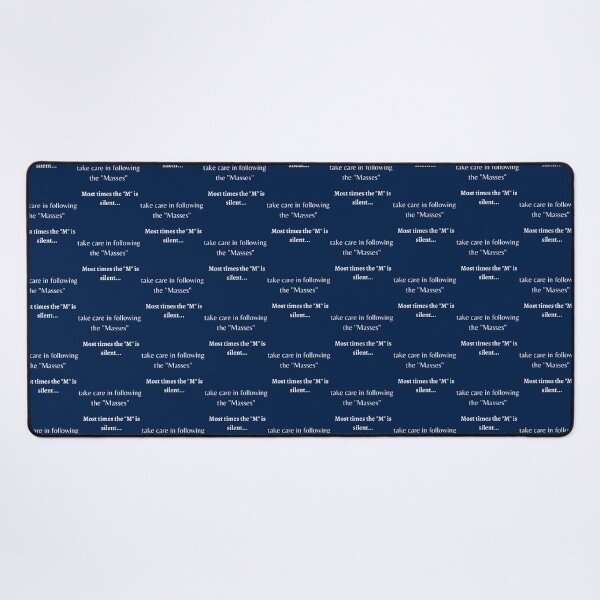 Item preview, take care in following the _quot_Masses_quot_. Most times the _quot_M_quot_ is silent... designed and sold by uhyrekvienv.