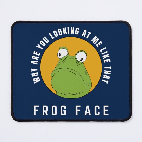 Item preview, Why are you looking at me Frog Face Funny Sarcastic Frog most offensive designed and sold by uhyrekvienv.