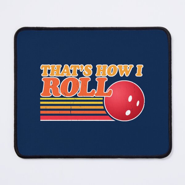 Item preview, That_s How I Roll - Vintage Distressed Design designed and sold by uhyrekvienv.