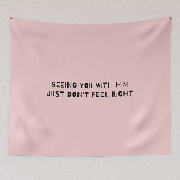 Item preview, Seeing You With Him Just Don't Feel Right designed and sold by AprilCreations.