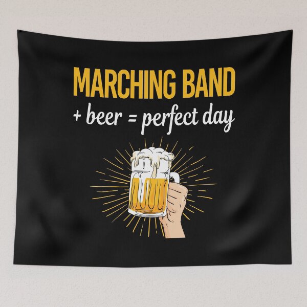 Item preview, Beer Perfect Day Marching Band designed and sold by WigglesDailey.