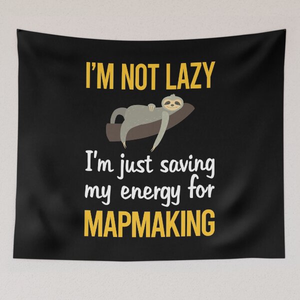 Item preview, Saving Energy Mapmaking Mapmaker Map Making Maker Cartography Cartographer designed and sold by Dividestore.