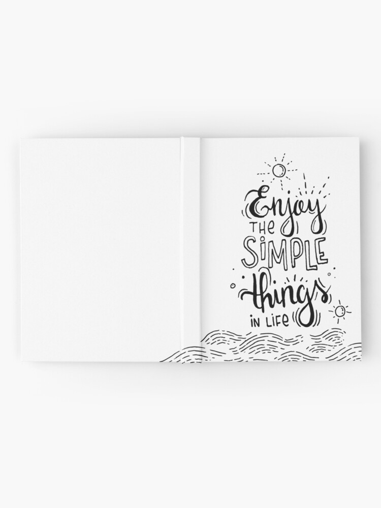 Alternate view of Enjoy the simple things in life Hardcover Journal