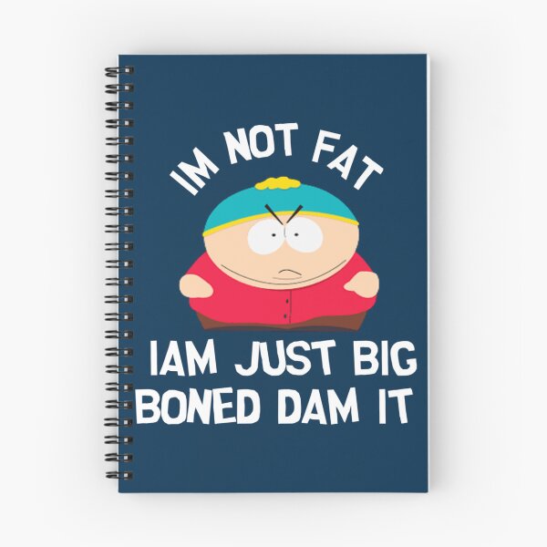 Item preview, eric cartman im not fat iam just big boned dam it    designed and sold by TeacherConfetii.