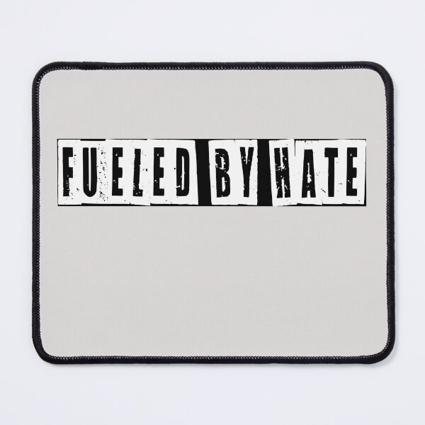 Item preview, Fueled By Hate  designed and sold by HiddenStar02.