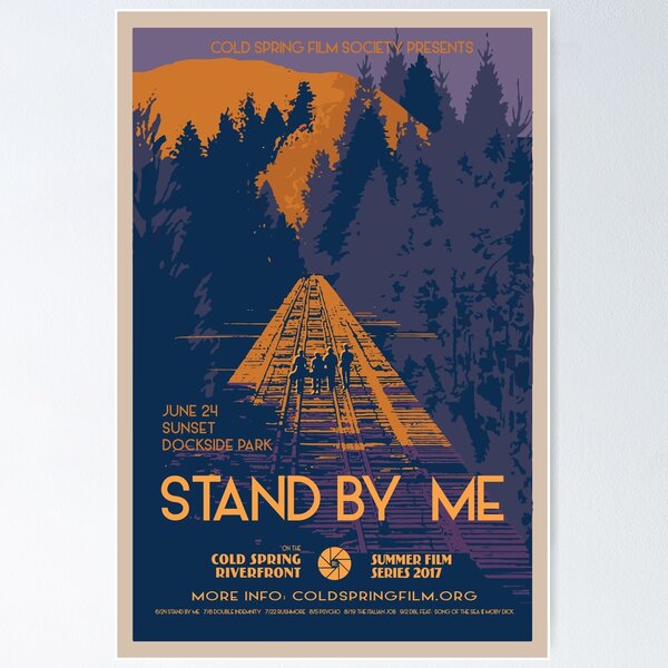 STAND BY ME: Cold Spring Film Society 2017 Season Poster Poster