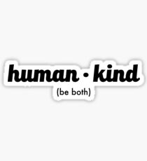 Kindness, Equality, political Sticker