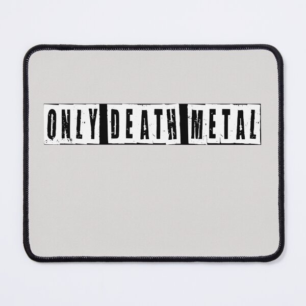 Item preview, Only Death Metal  designed and sold by HiddenStar02.